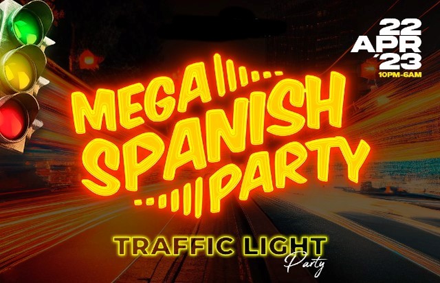 MEGA SPANISH PARTY-TRAFFIC LIGHT PARTY